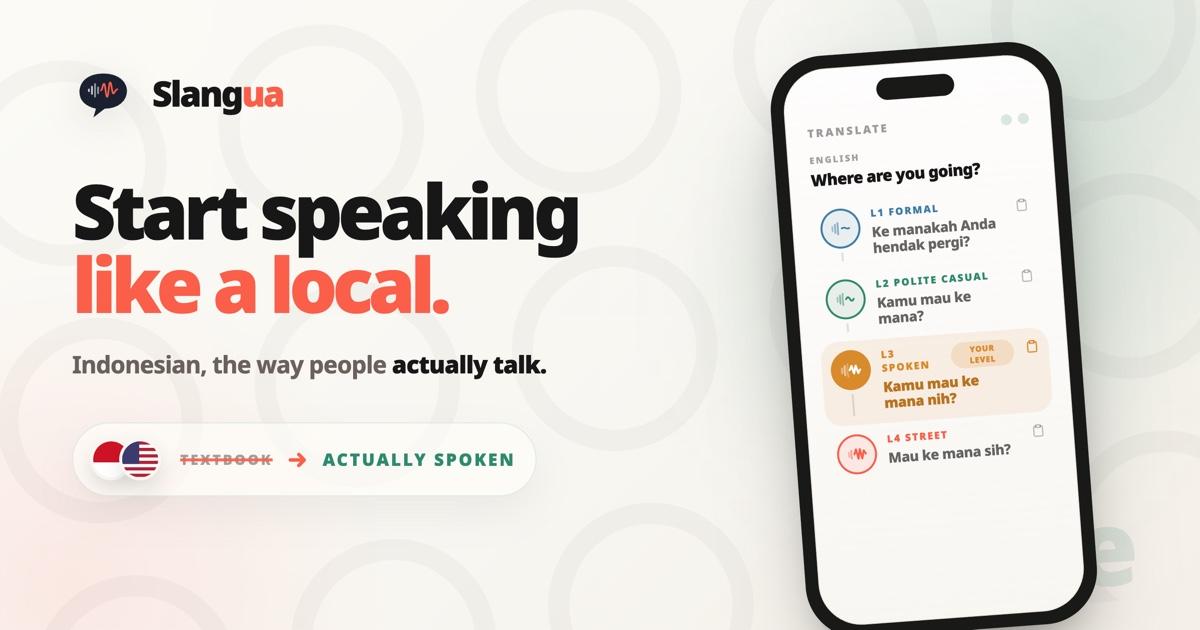Slangua app - one phrase across four formality levels, formal to street